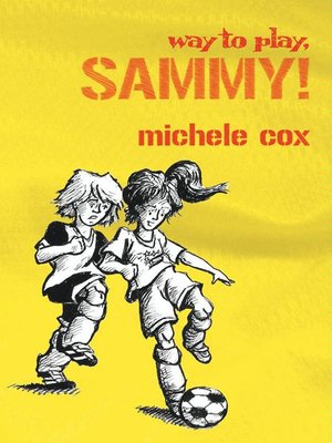 cover image of Way to Play, Sammy!